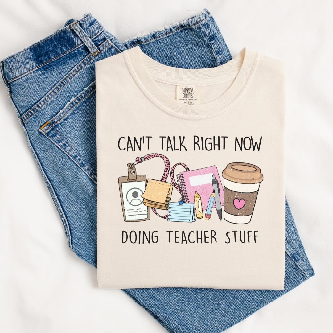 Doing teacher stuff Tee