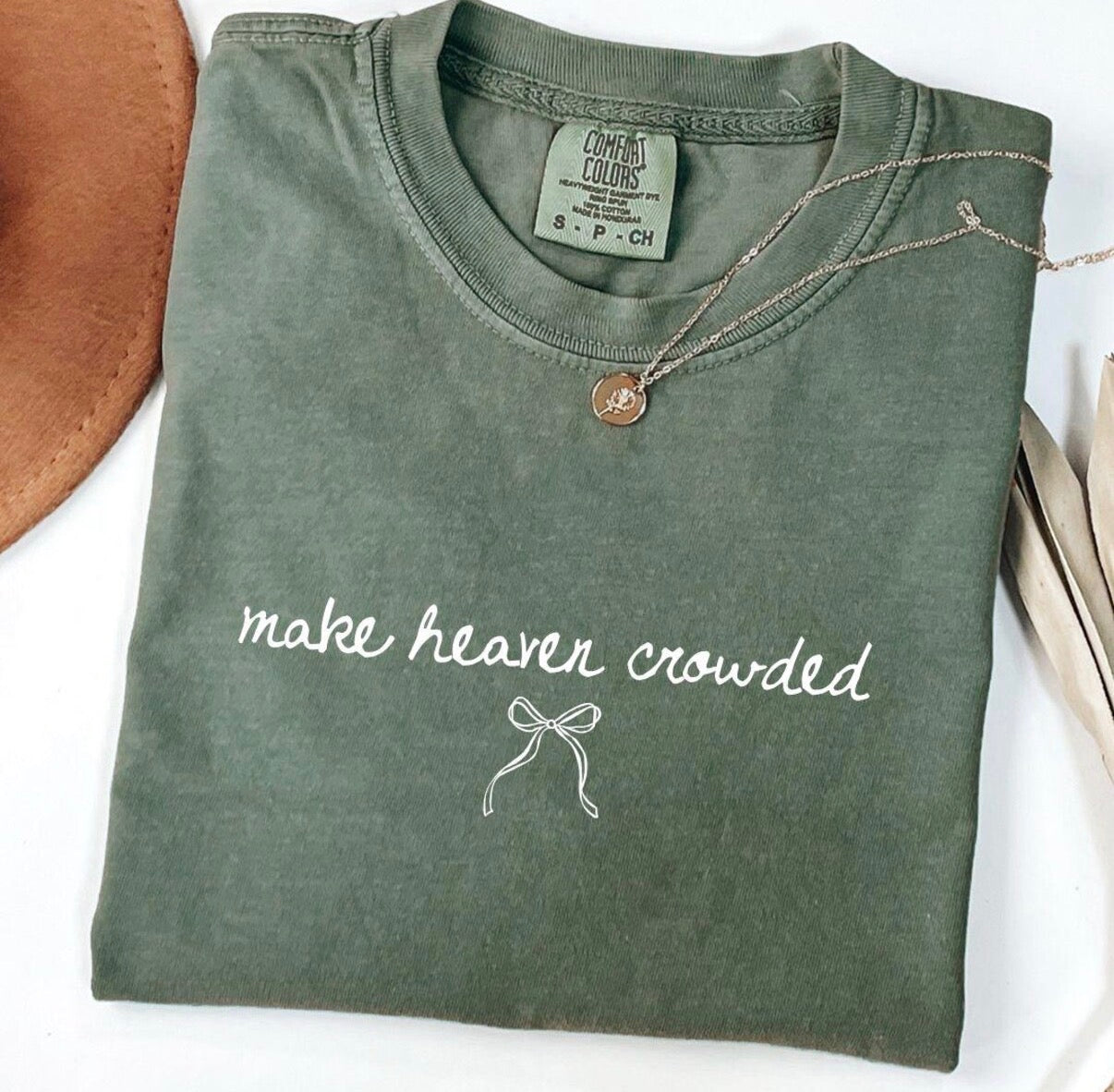 Make Heaven Crowded Tee