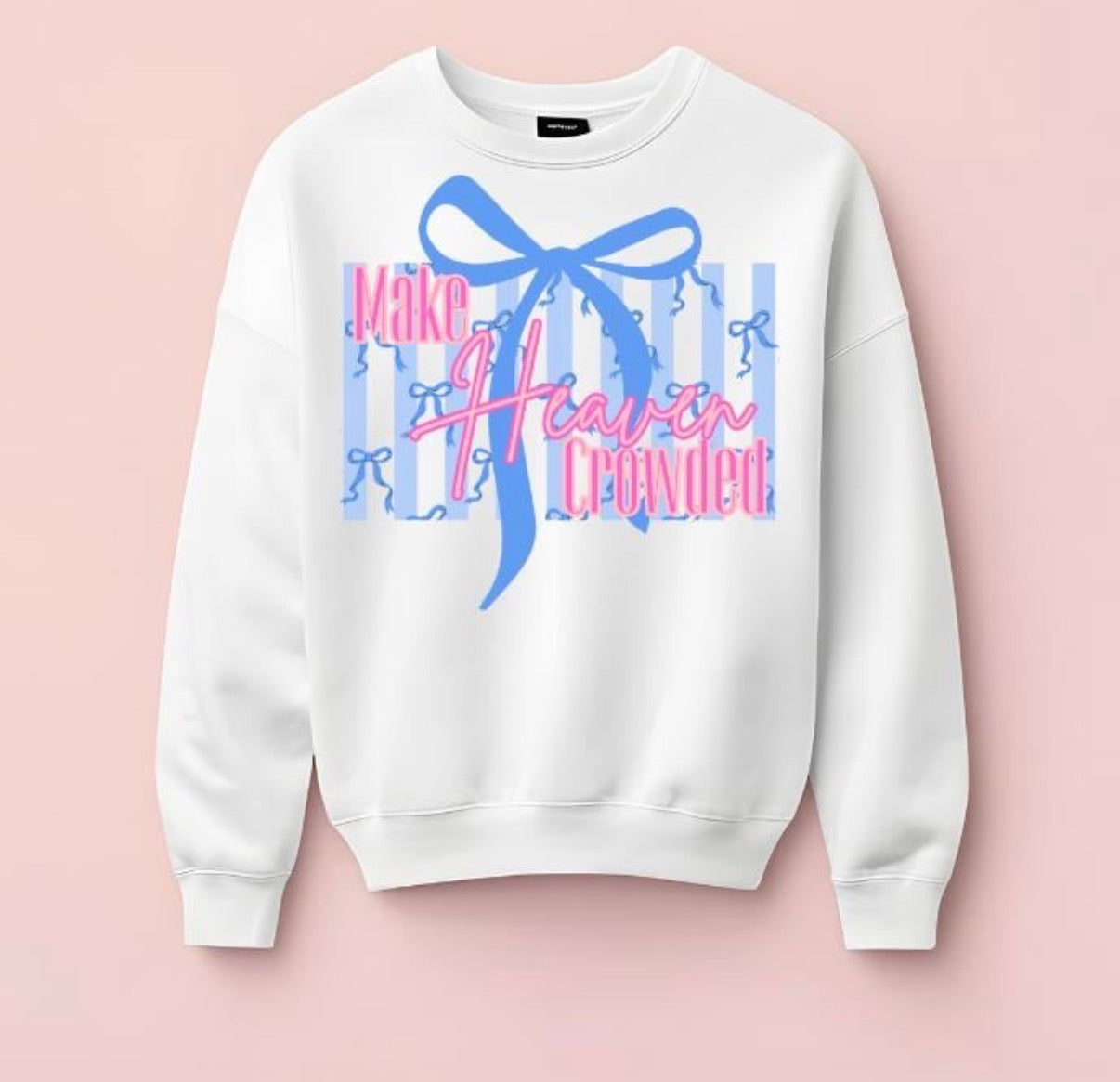 Make Heaven Crowded Crewneck