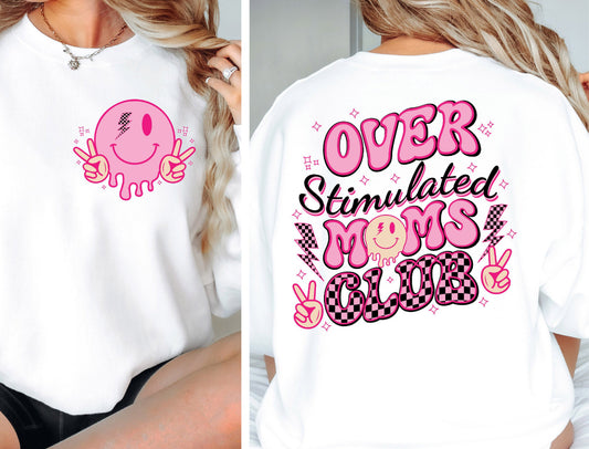 Overstimulated Moms Club Tee