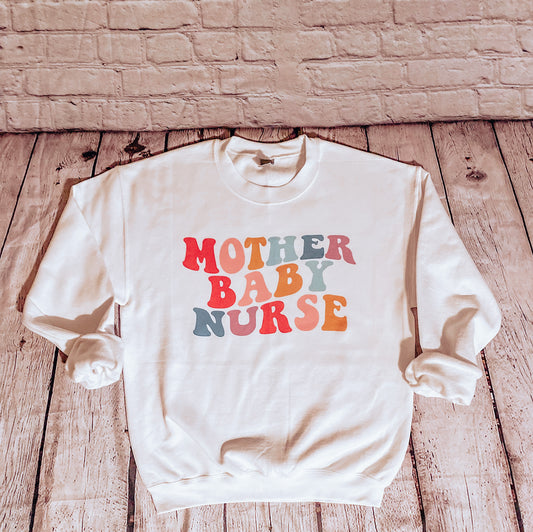 Mother Baby Nurse Pullover